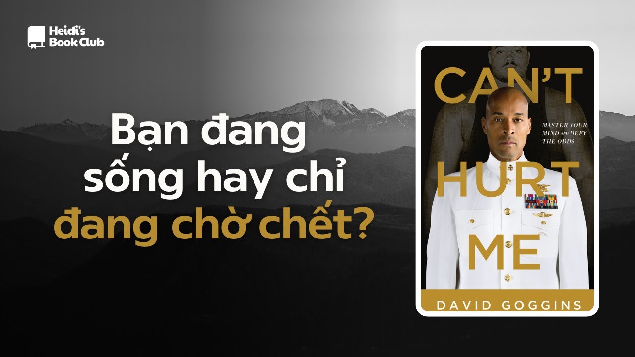 Hãy biến đau đớn trở thành vũ khí mạnh nhất! - Review sách Can't Hurt Me | David Goggins