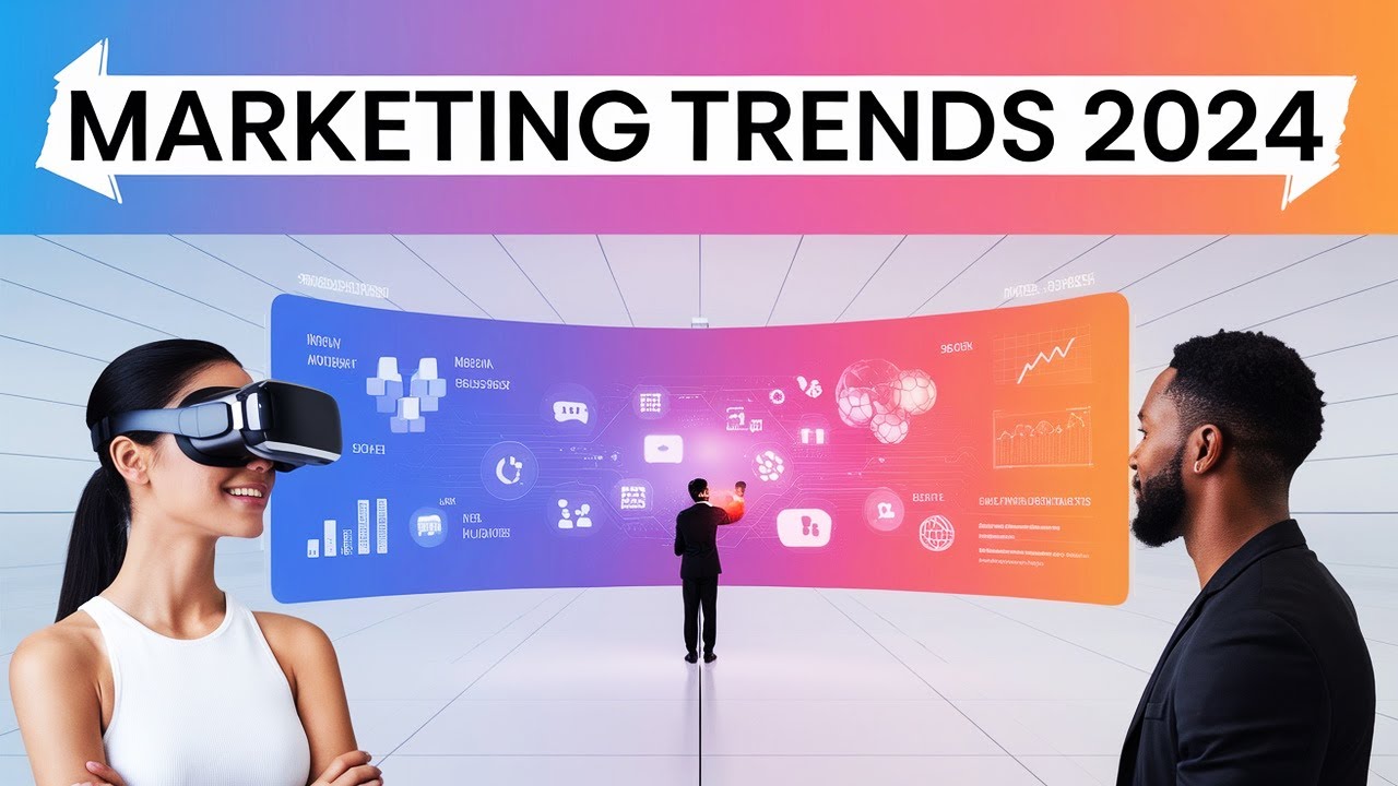 Marketing Trends 2024: A Glimpse into the Future