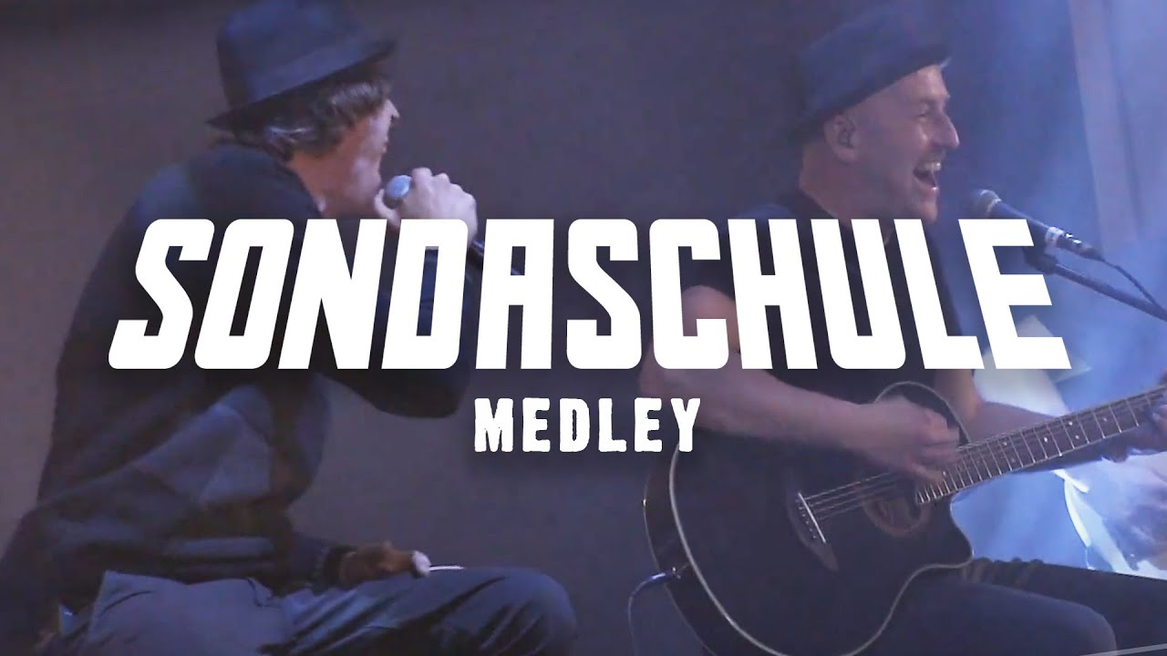 SONDASCHULE - Medley (Akustisch & Live 19/25)