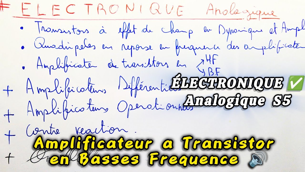 Électronique Analogique S5 - AMPLIFICATEUR à Transistor en Bases Fréquences 🔌💡