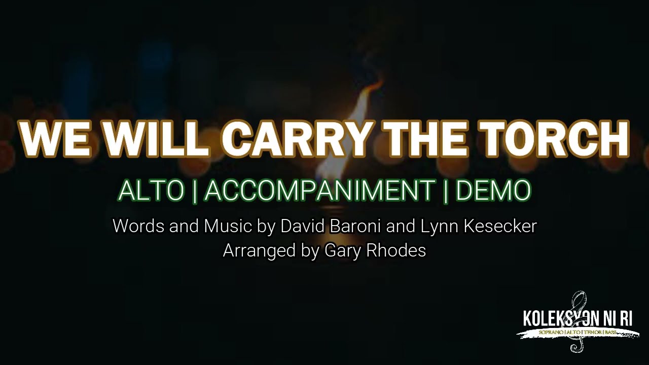 We Will Carry the Torch | Alto | Piano
