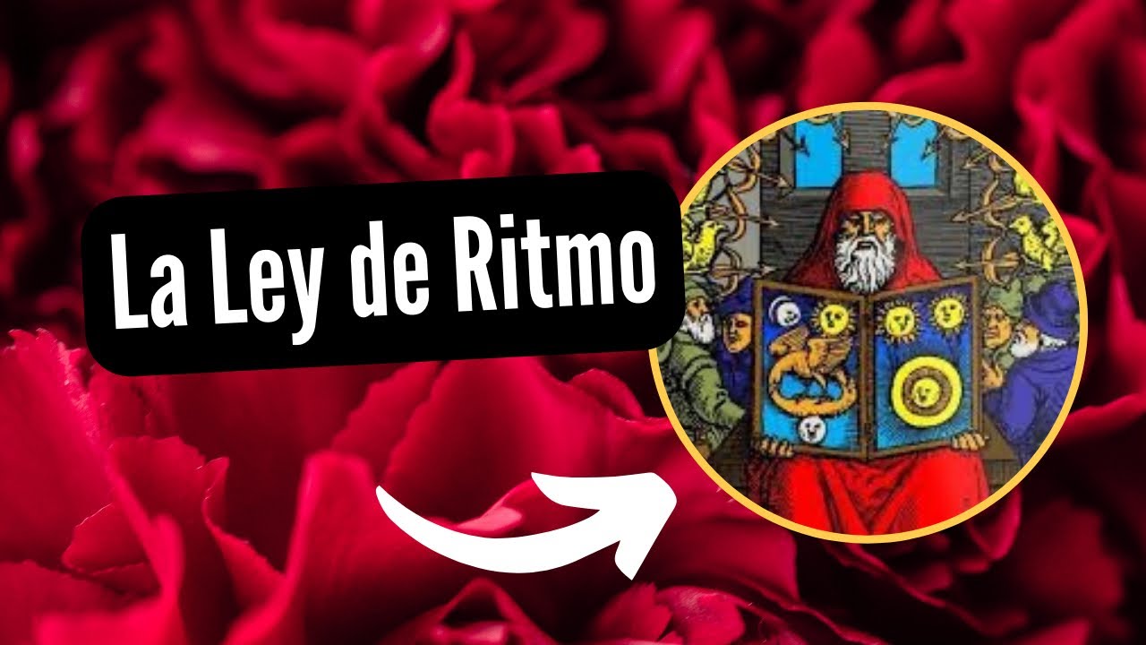 La ley de ritmo - el Kybalion