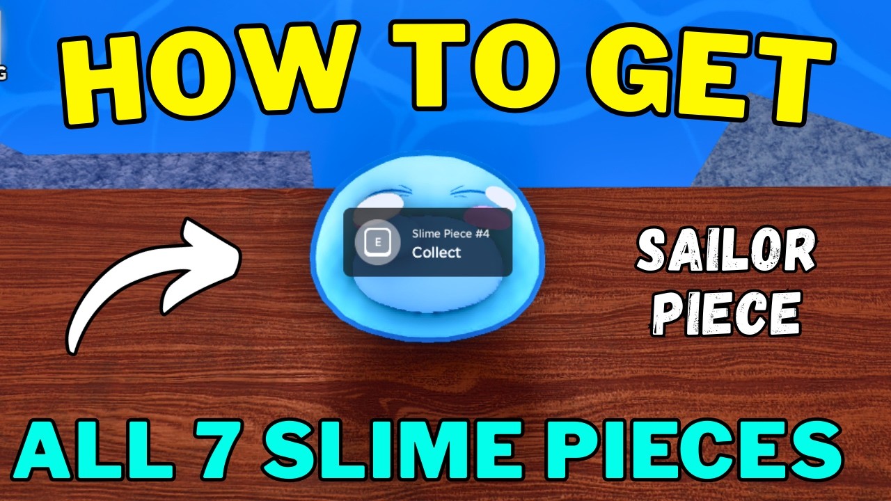 How To Find All Slime Pieces in Sailor Piece | All 7 Slime Piece Locations in Sailor Piece