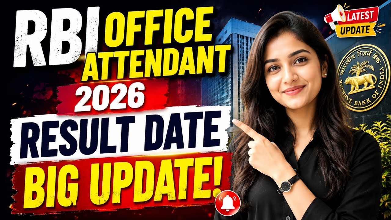 RBI Office Attendant Result 2026 Live Update | When Will the Result Be Declared? Cut Off & Select...
