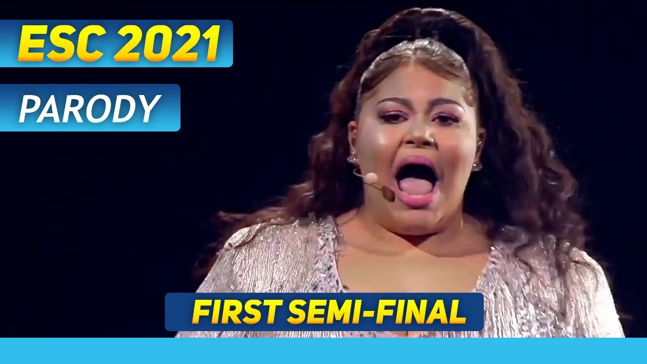 EUROVISION 2021 PARODY — FIRST SEMI-FINAL (I guess)