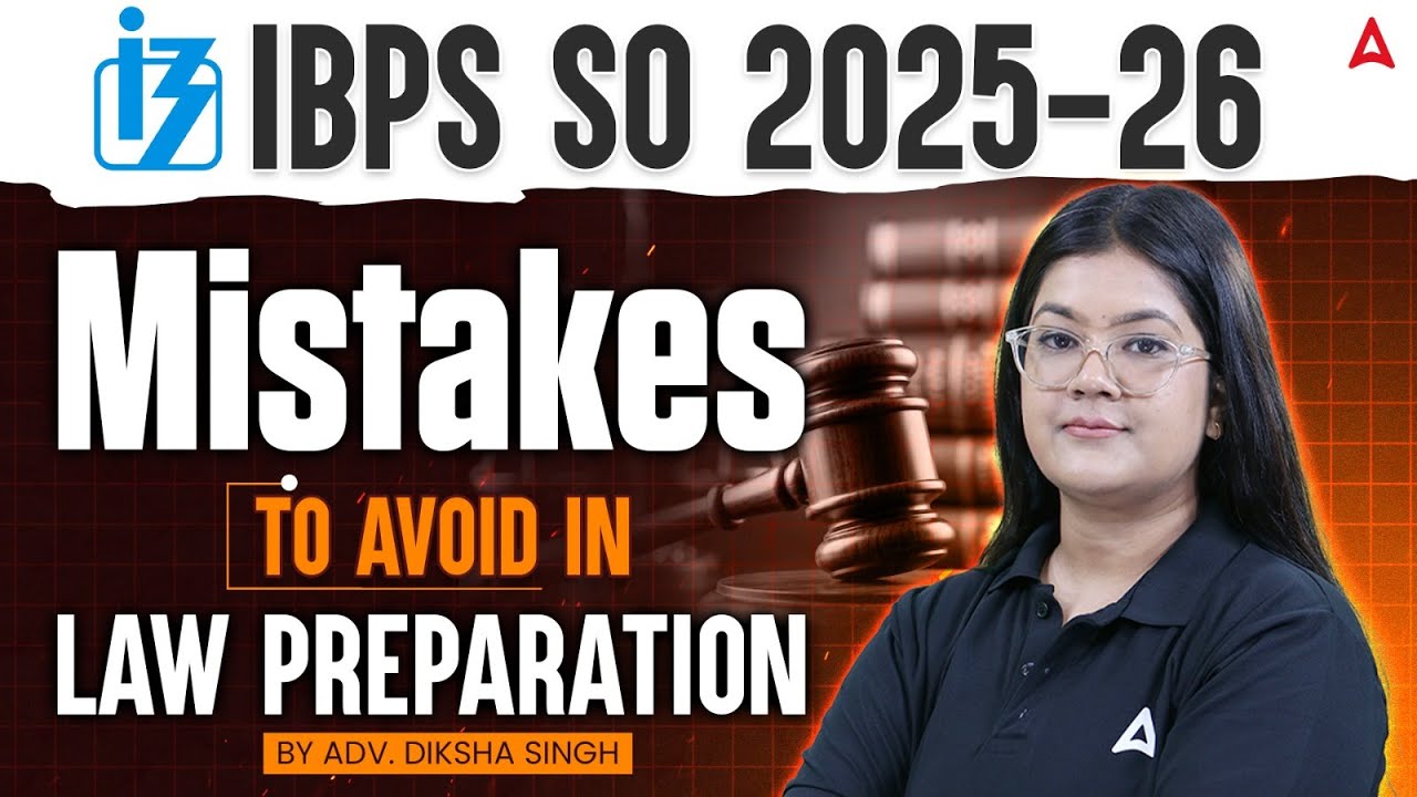 IBPS SO Law Officer 2025-26 | Mistakes to Avoid in Law Preparation | Adv. Diksha Singh