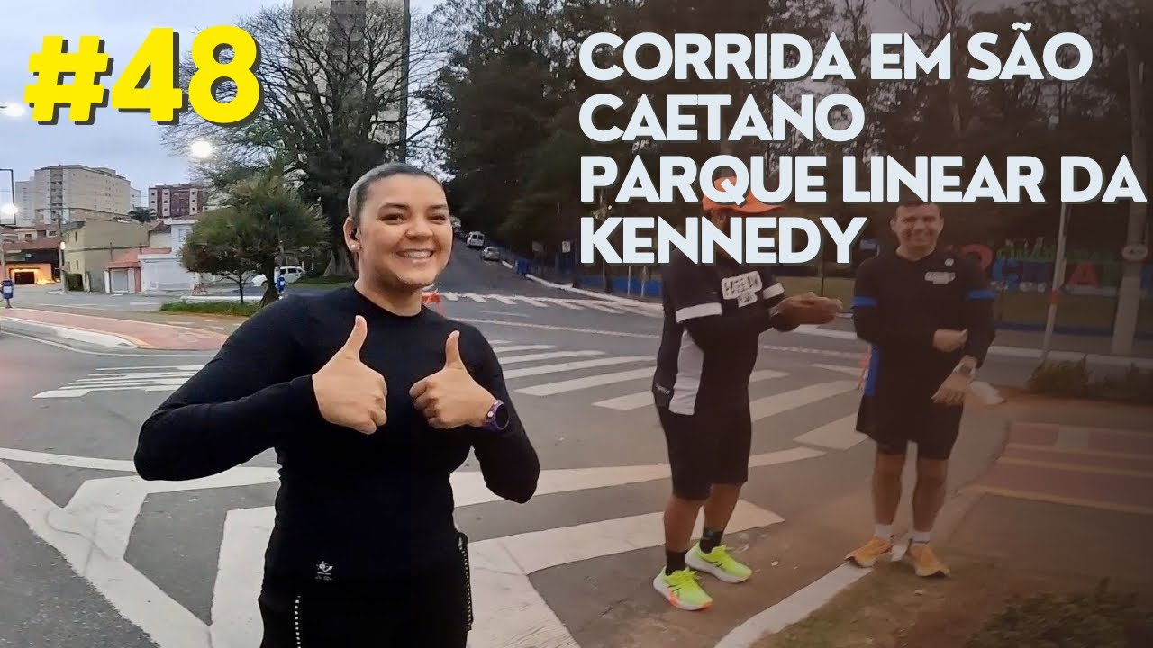 #48 - Corrida em São Caetano - Parque Linear da Kennedy