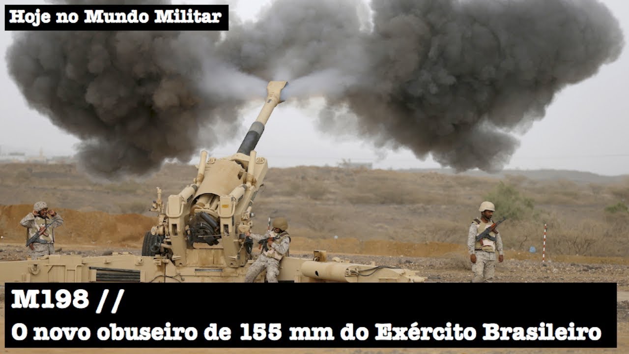 M198, o novo obuseiro de 155 mm do Exército Brasileiro