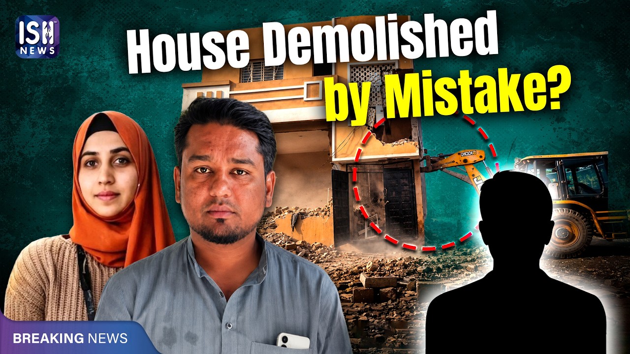 Nida Khan TCS Case: House Demolished by Mistake? | ISH News