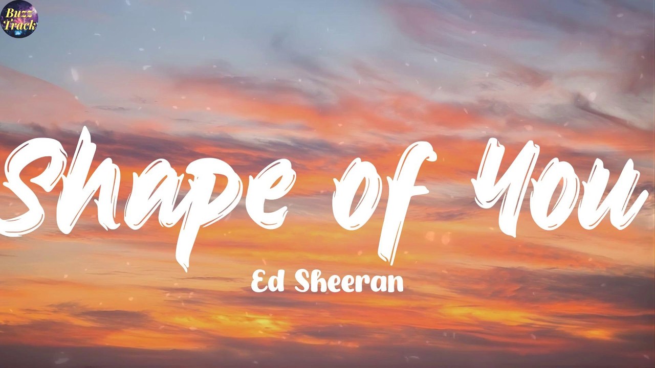 Shape of You - Ed Sheeran (Lyrics) Shawn Mendes, Ava Max, Clean Bandit