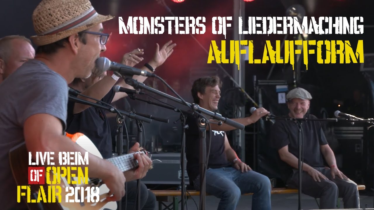 Monsters of Liedermaching - Auflaufform - Open Flair Festival 2018
