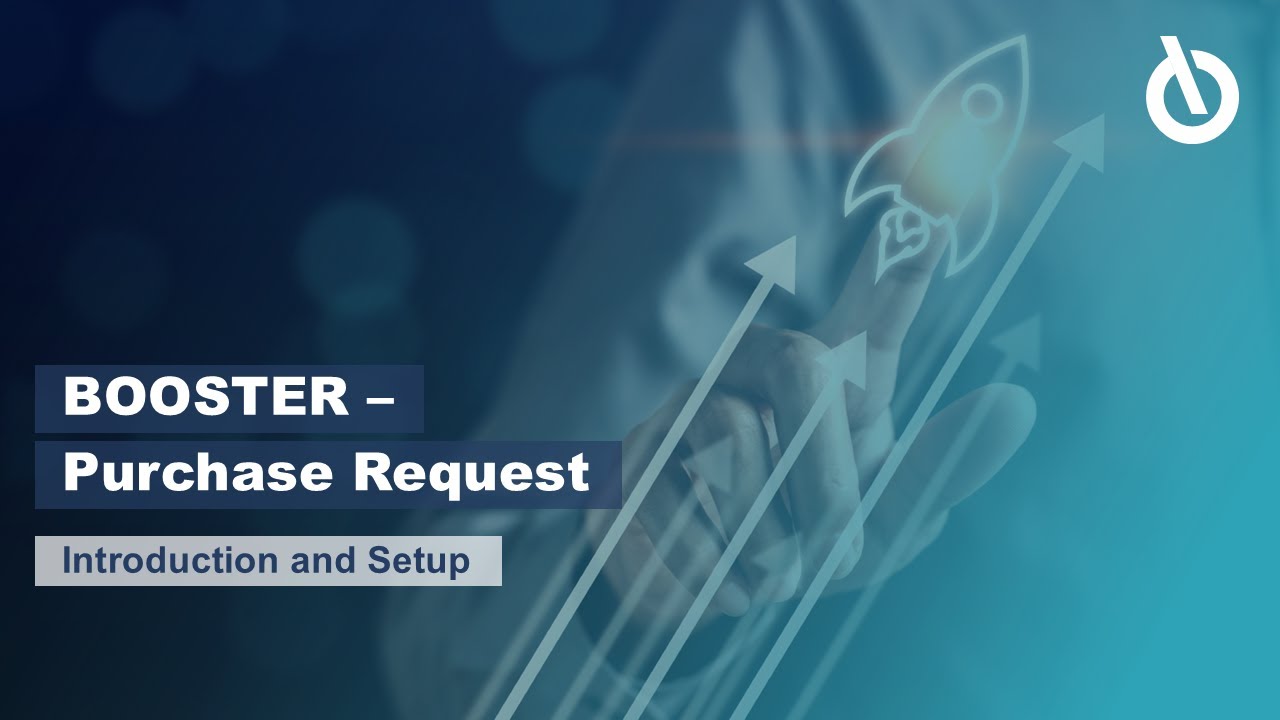 BOOSTER Purchase Request -  Introduction and Setup