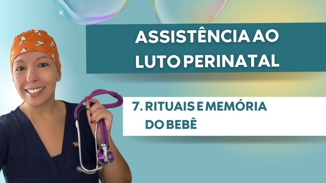 Luto Perinatal: Rituais e Memória do Bebê
