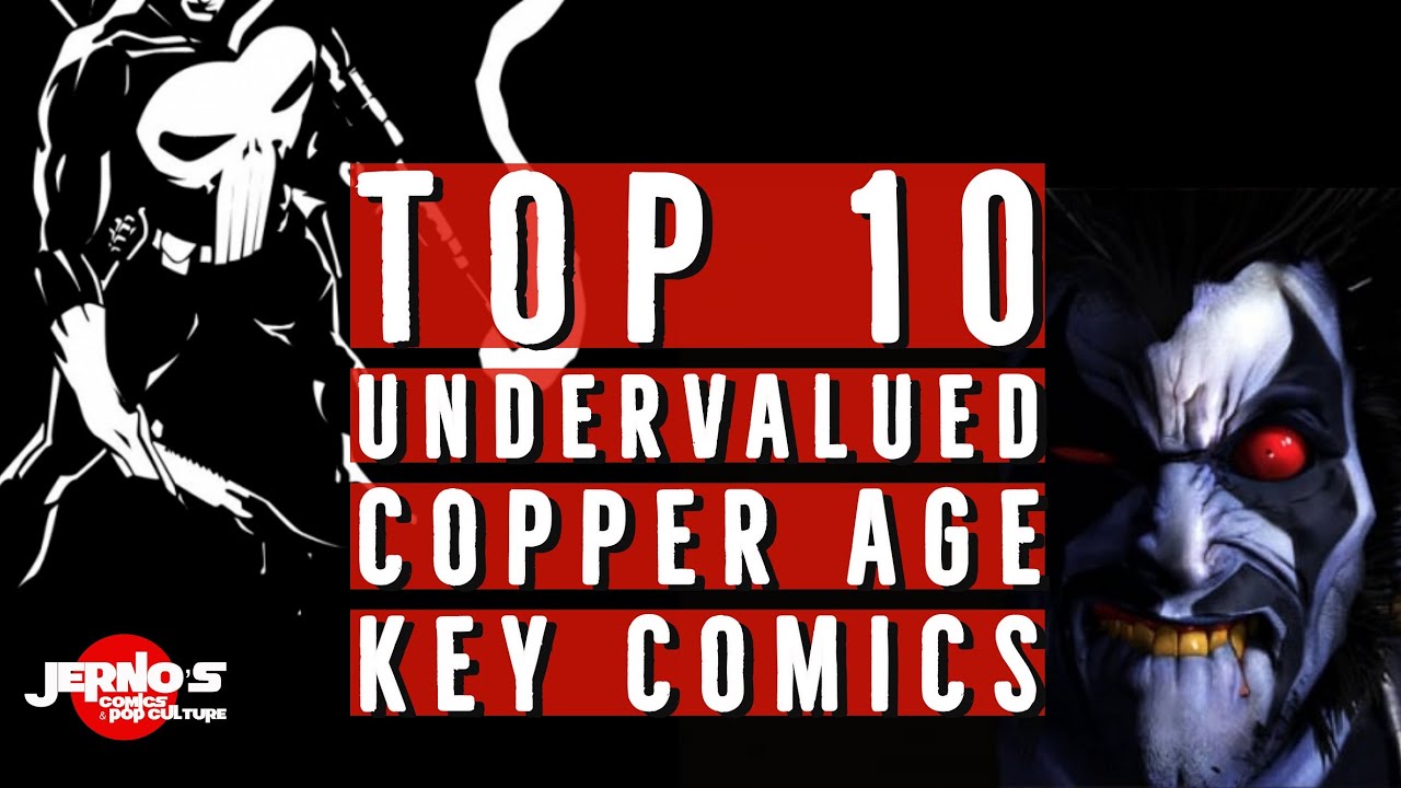 TOP 10 UNDERVALUED COPPER AGE KEY COMICS