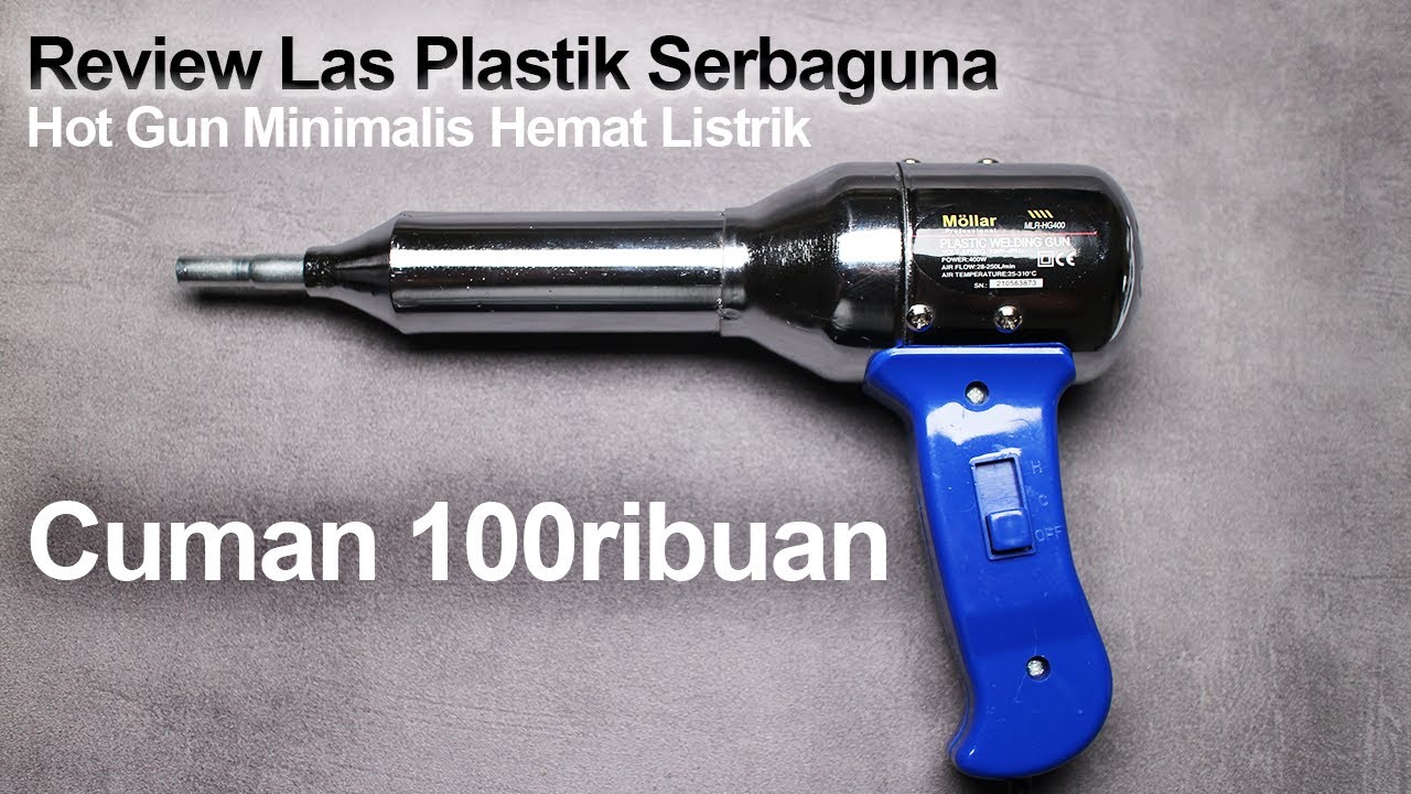 Review Hot gun Mollar Plastic Welding Gun MLR HG400