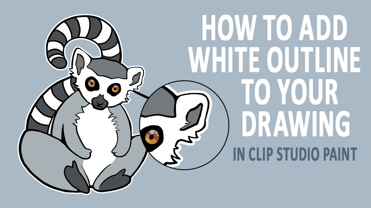 How To Add White Outline To Your Drawing | Clip Studio Paint Tutorial (Manga Studio 5 Tutorial)