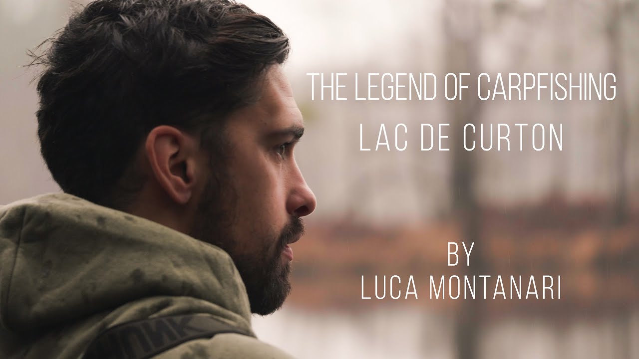 The Legend of Carpfishing - Lac De Curton