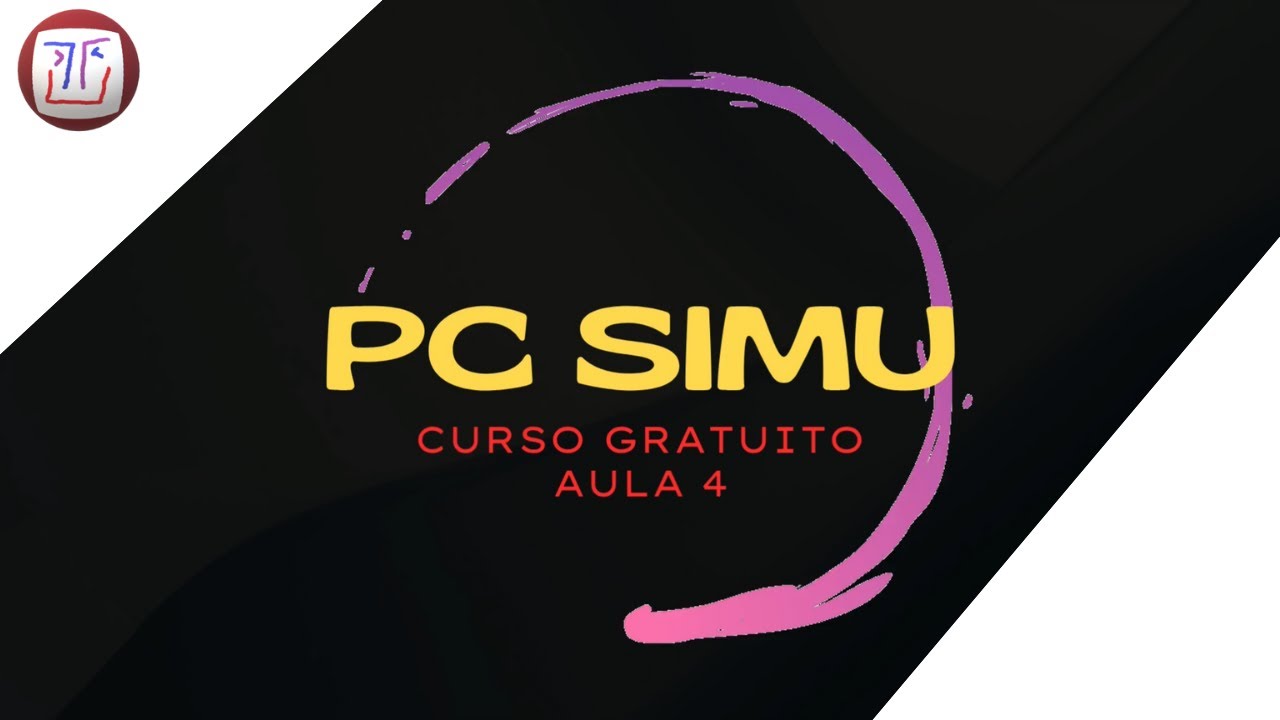 Curso PC SIMU Gratuito e com certificado aula 4