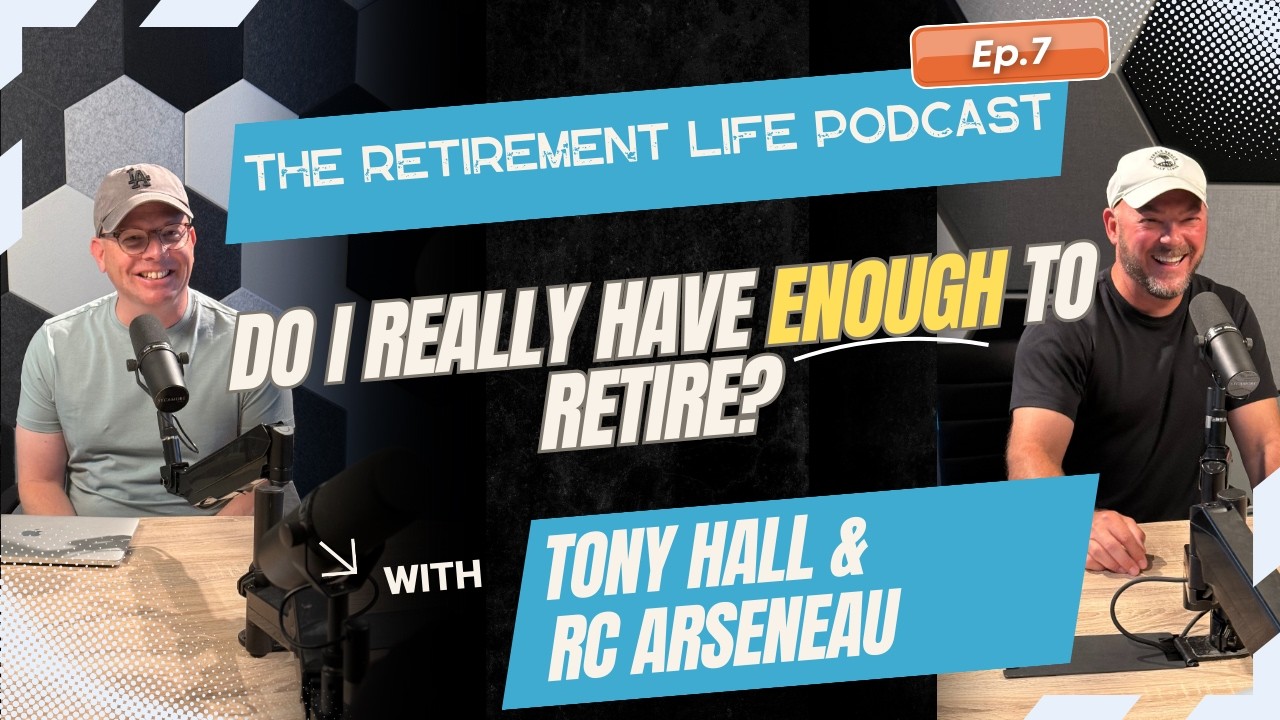 Episode 7: Do I Really Have Enough to Retire?