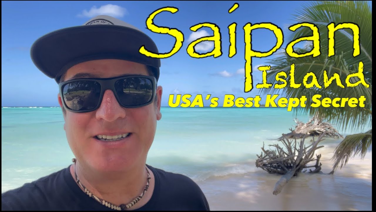Saipan and the Mariana Islands: USA's Best Kept Secret