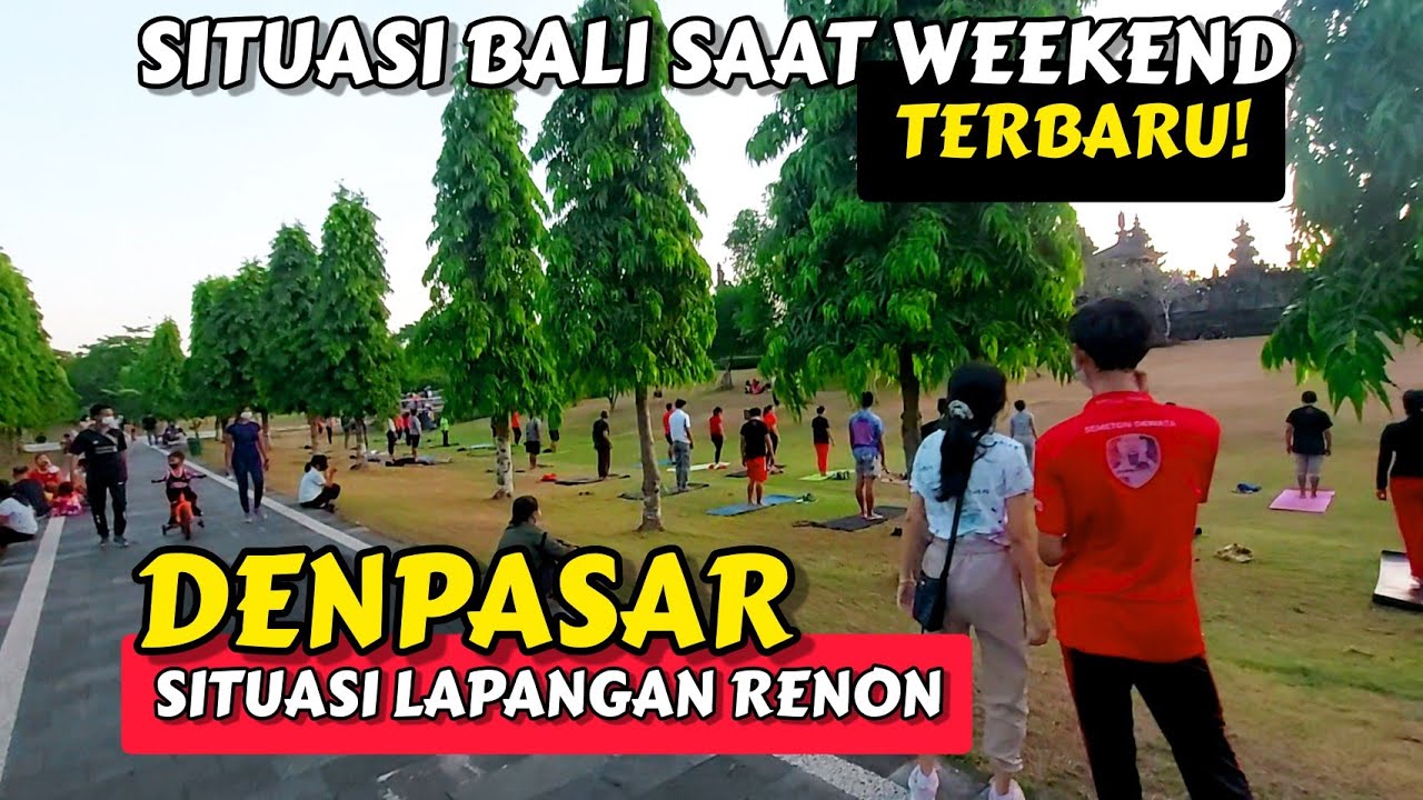 UPDATE SITUASI LAPANGAN RENON DENPASAR BALI HARI INI SAMBIL JALAN JALAN SORE 😍