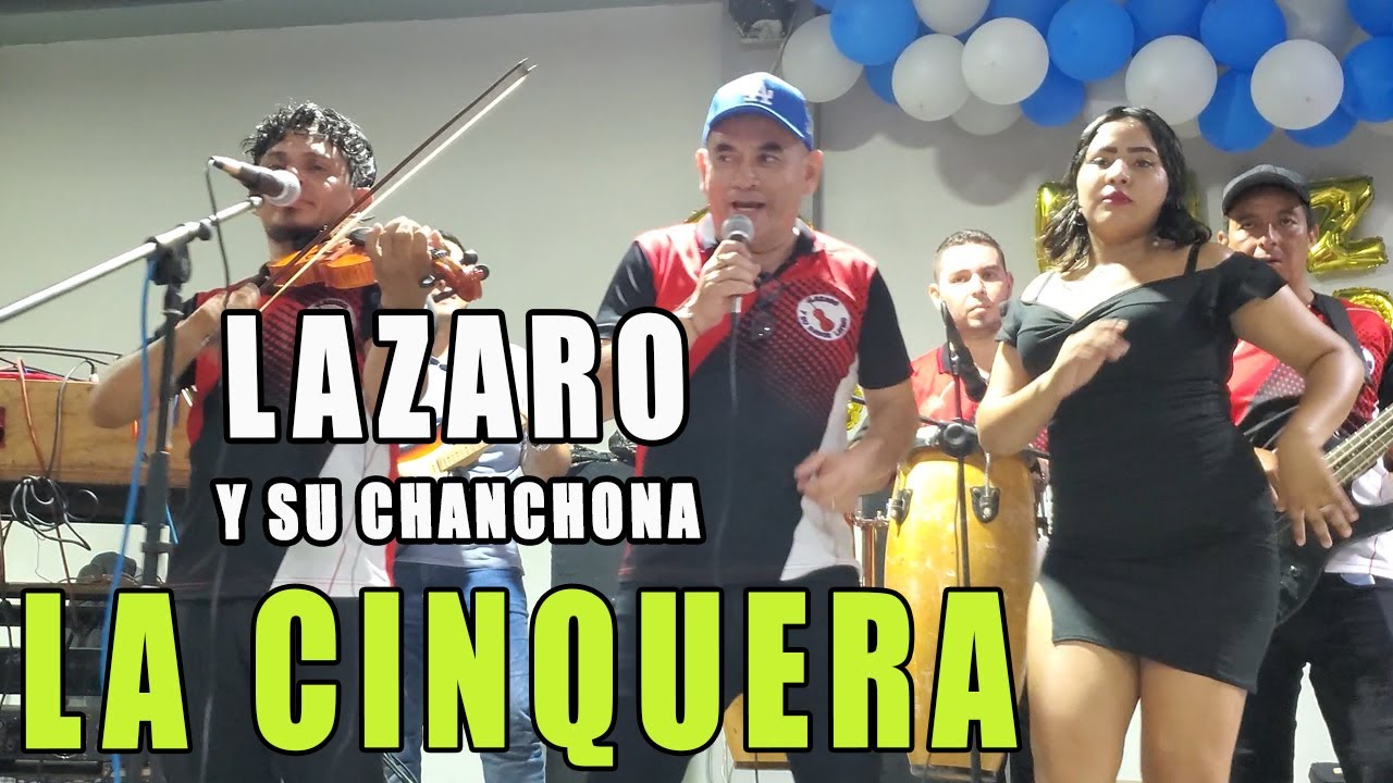 Chanchona Lazaro y su Sabor Latino - La Cinquera (Exitos Rancheros) 2023
