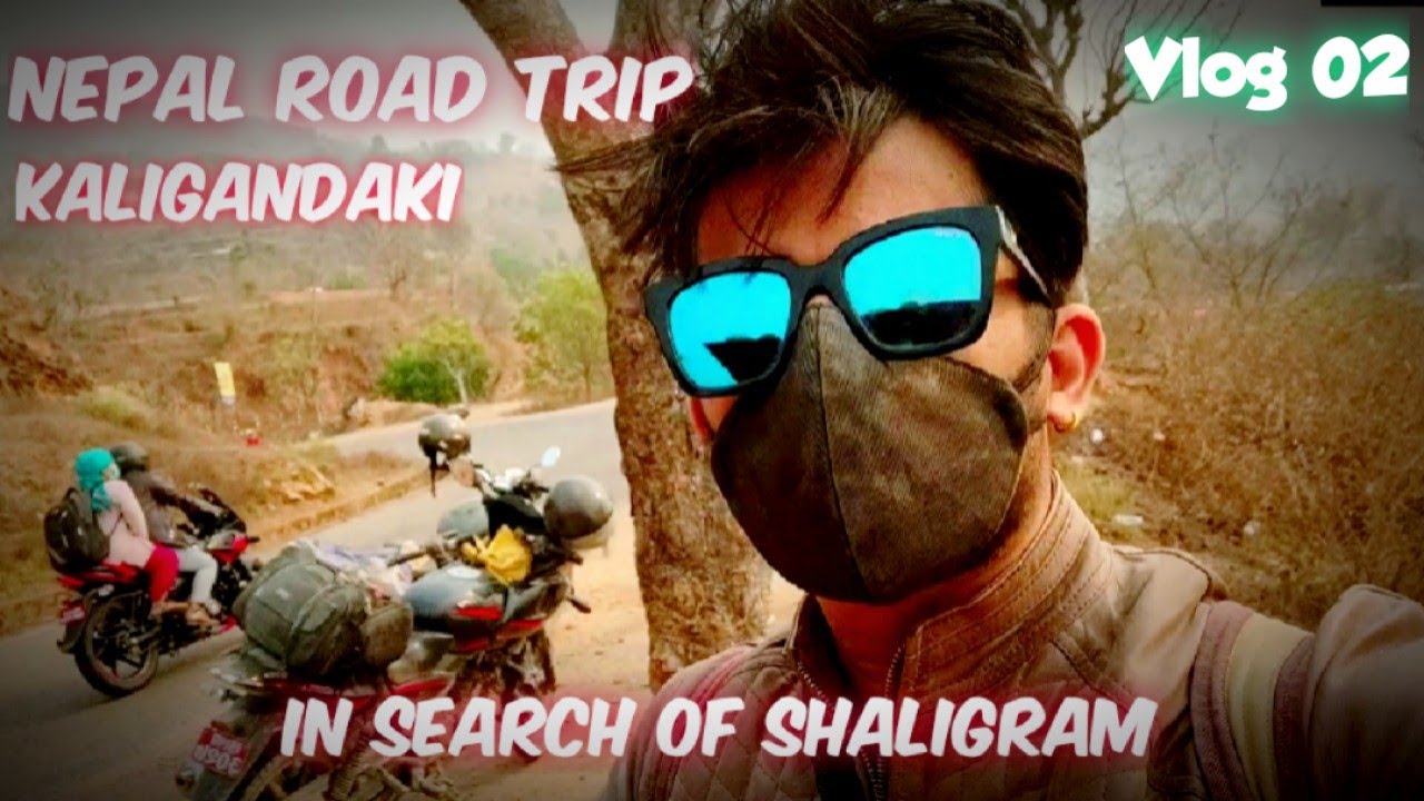 Saligram vlog 02 //Lockdown travel  to // Kaligandaki  River// Nepal