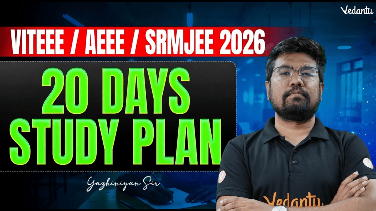 VITEEE / AEEE / SRMJEE 2026 | 20 Days Study Plan 🎯| Yazhiniyan Sir