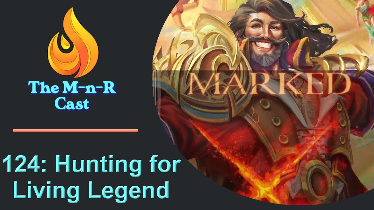 The M-n-R Cast: The Hunt For Living Legend