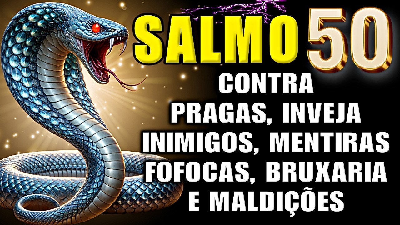 ⭐ SALMO 50: ORA&Ccedil;&Atilde;O FORTE E PODEROSA PARA DESTRUIR TODO MAL!