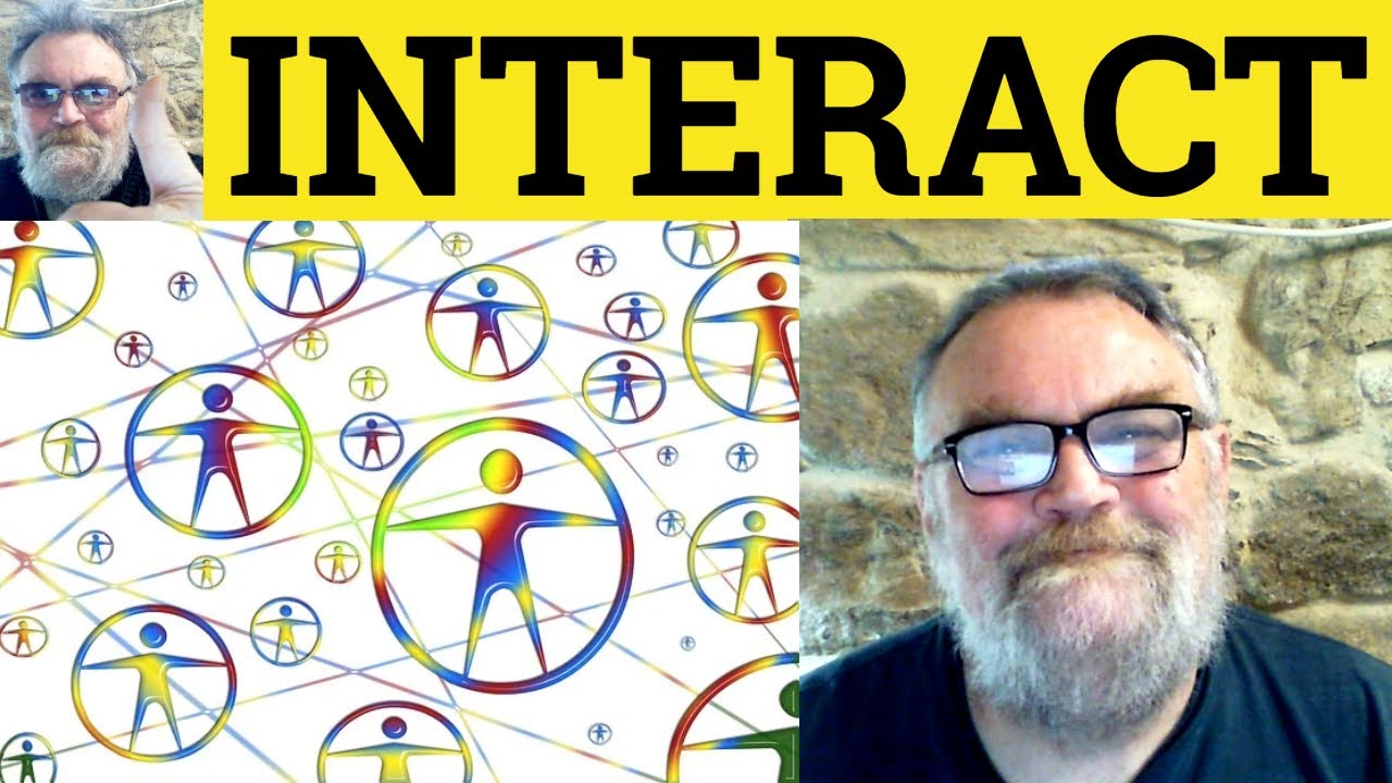 😎 Interact Meaning - Interaction Defined - Interact Examples - Interaction Definition - Interaction