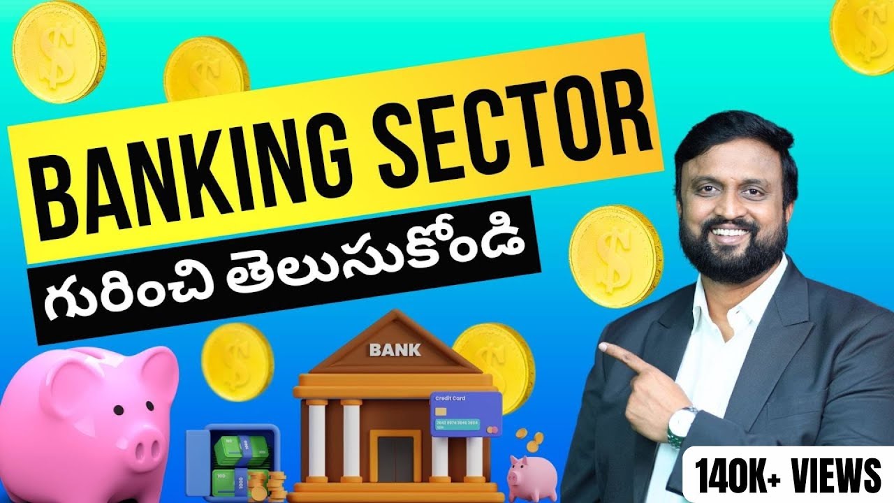 Banking Sector గురించి Complete Details తెలుసుకోండి | #stockmarket