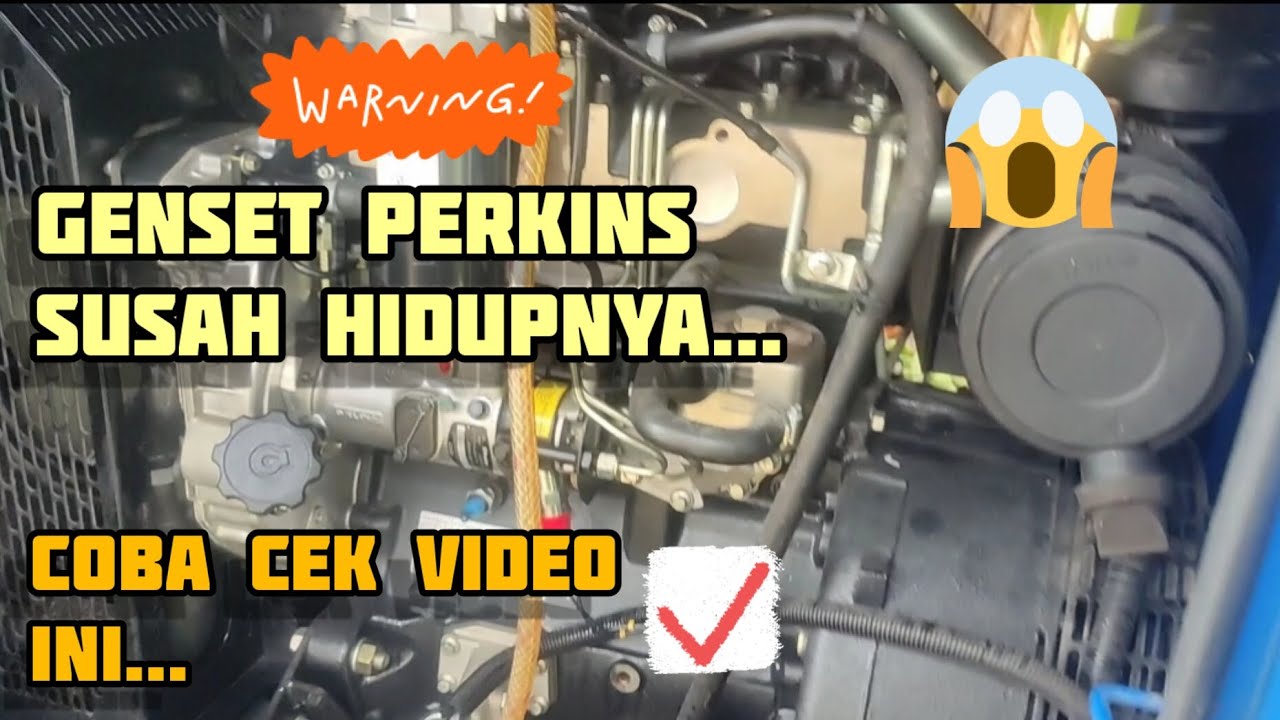 mesin genset perkins susah hidup