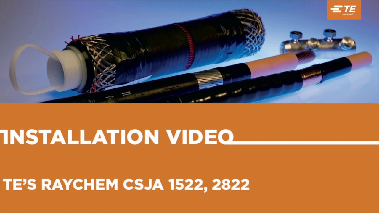 TE Connectivity's Raychem CSJA