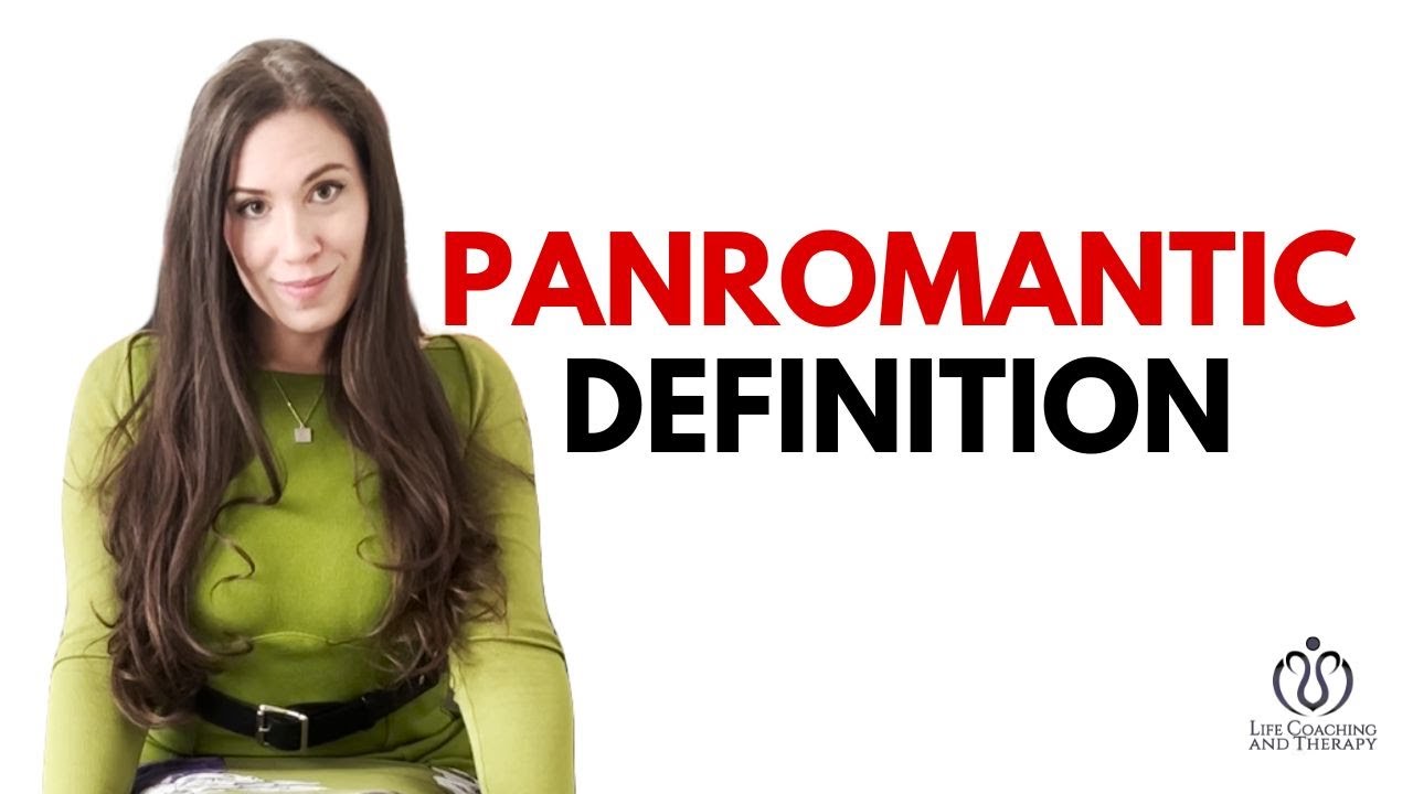 Panromantic Definition: Love, Attraction, and Identity