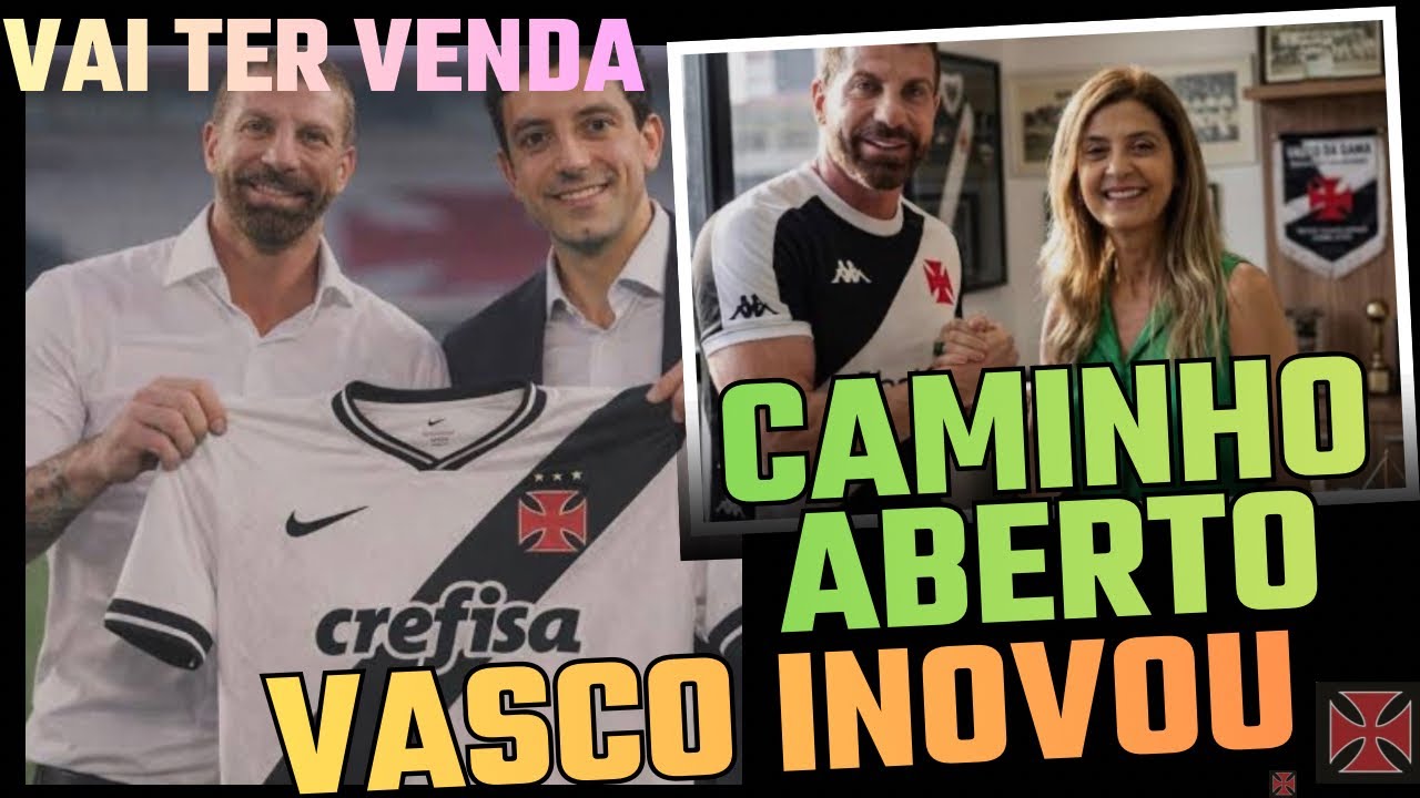 ÓTIMA NOTÍCIA! CAMINHO LIVRE PRA VENDA DA VASCO SAF