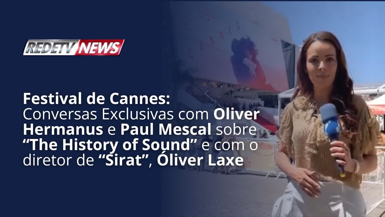 Cannes 2025: Entrevista com Oliver Hermanus, Paul Mescal e com o diretor de “Sirat”, Óliver Laxe