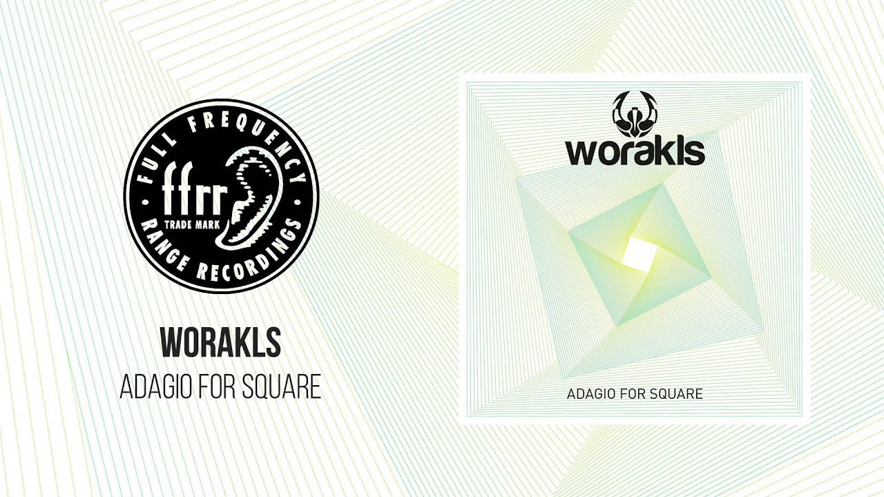 Worakls - Adagio For Square