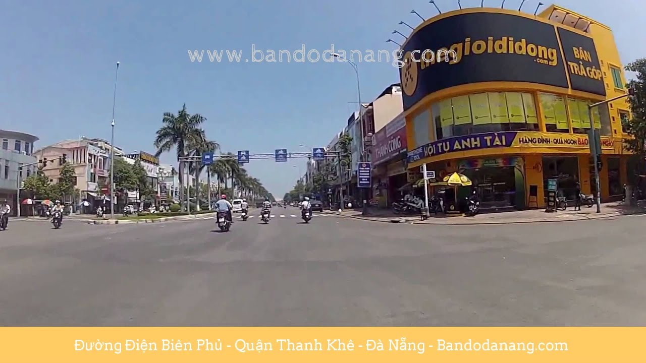 Đường Điện Biên Phủ - Quận Thanh Khê - Đà Nẵng - Việt Nam - Da Nang Street View - nhadatdanang.com