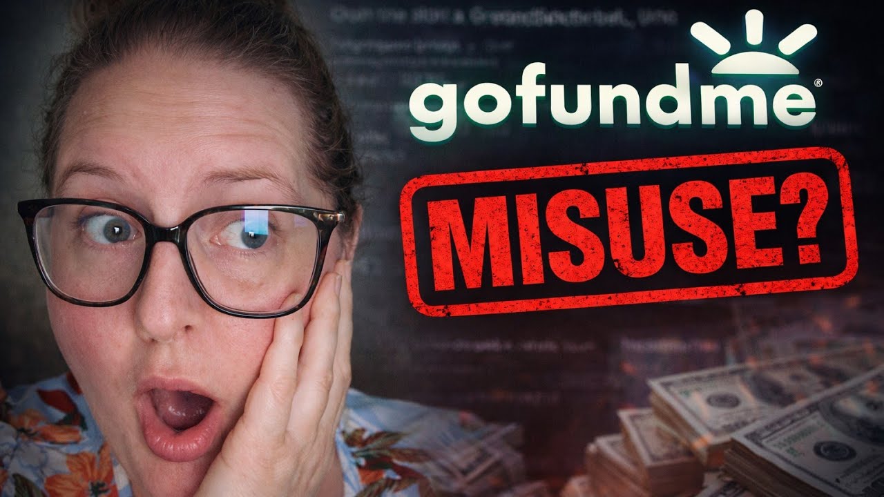 GoFundMe MISUSE? How It&rsquo;s Investigated + Real Fraud Cases. 