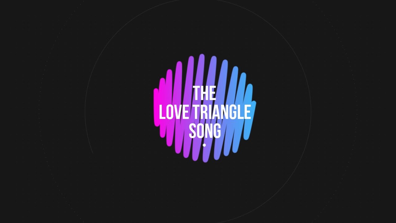 The Love Triangle Song (booktube)
