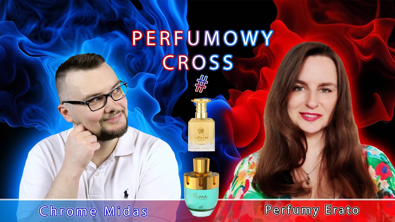 Perfumy Erato. Perfumowy Cross. Moje wrażenia: Afnan Rare Tiffany, Lattafa Mazaaji