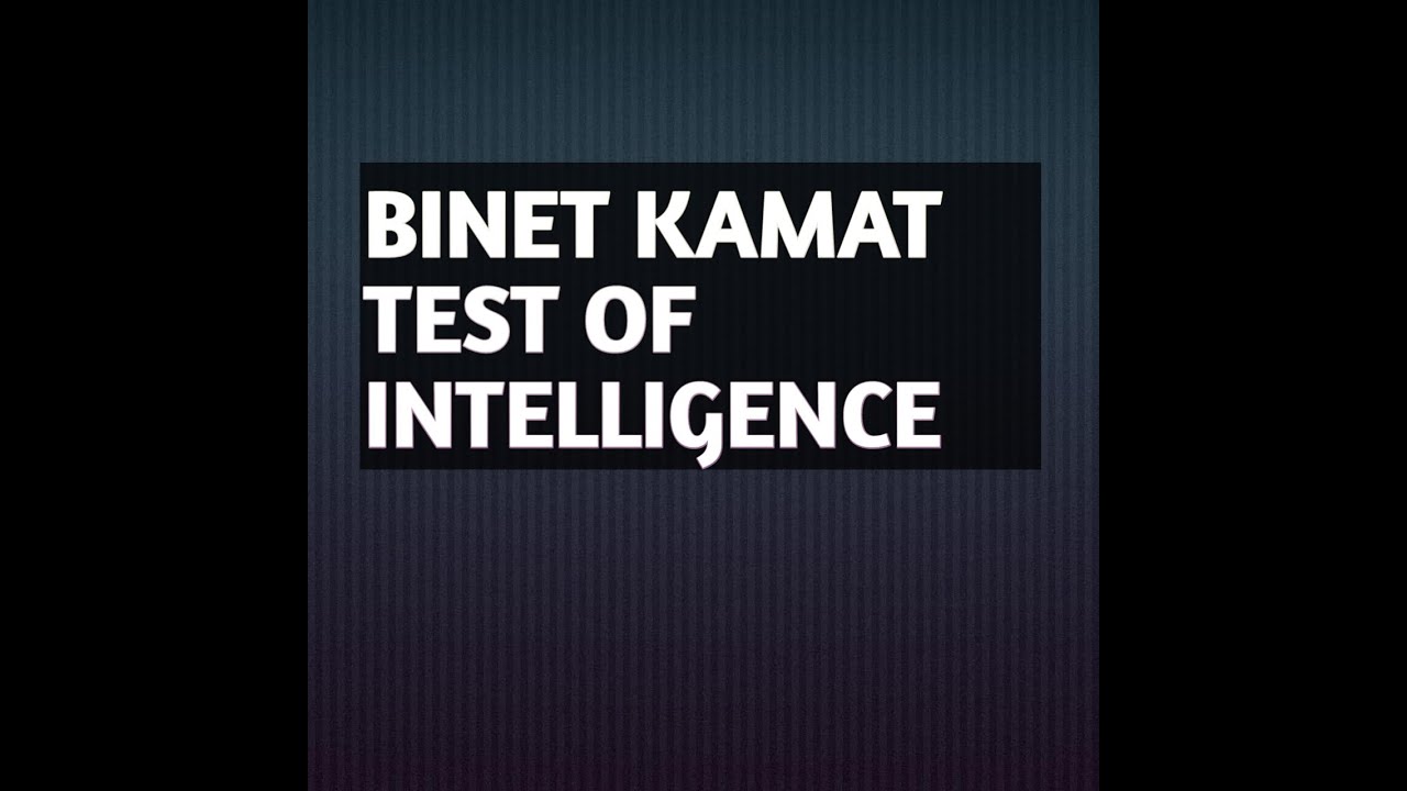 Binet Kamat Test Of Intelligence (BKT) || Intelligence test