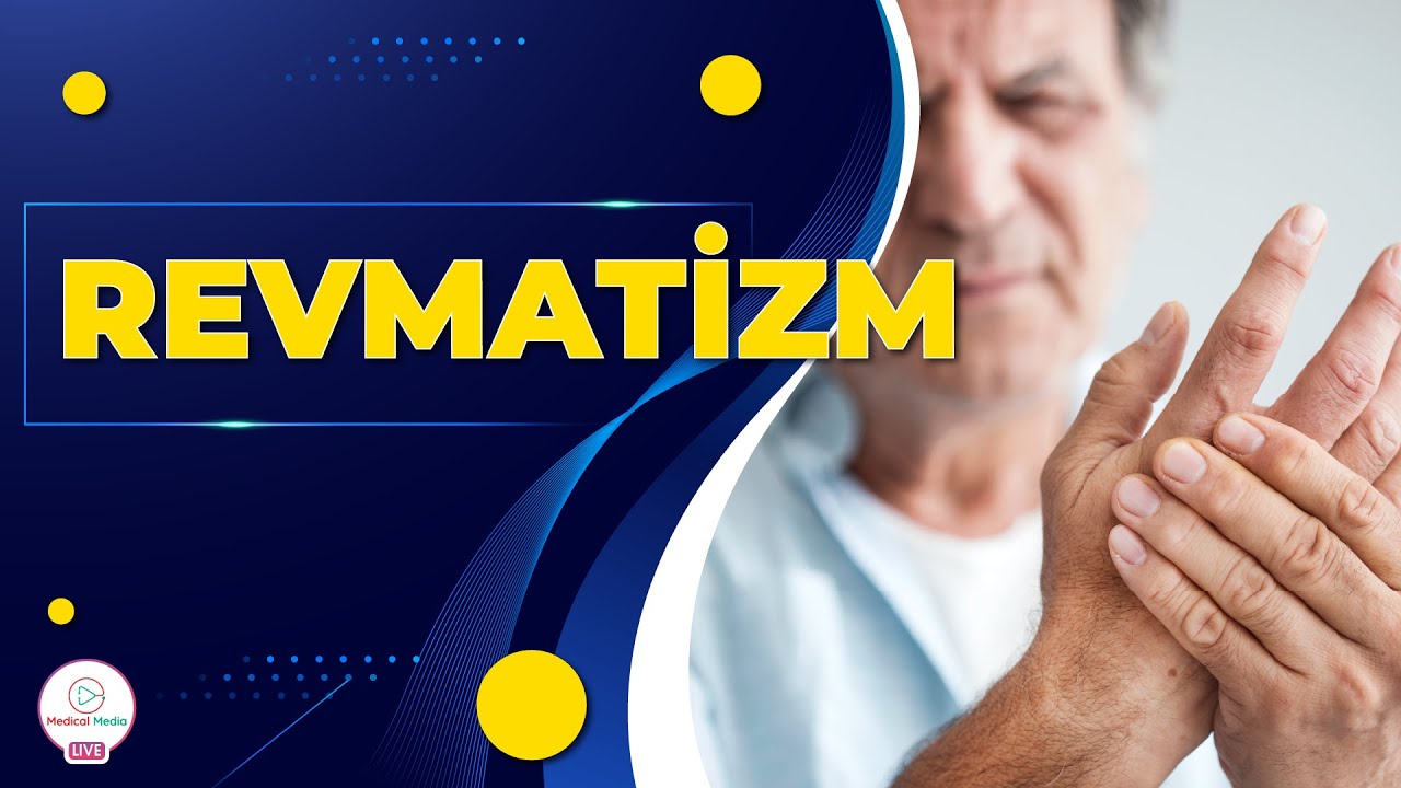 REVMATİZM NƏDİR? /  REVMATİZMİN ƏLAMƏTLƏRİ VƏ MÜALİCƏSİ - SALAM HƏYAT.