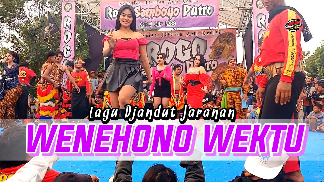 VIRAL❗️WENEHONO WEKTU Lagu Djandut ROGO SAMBOYO PUTRO