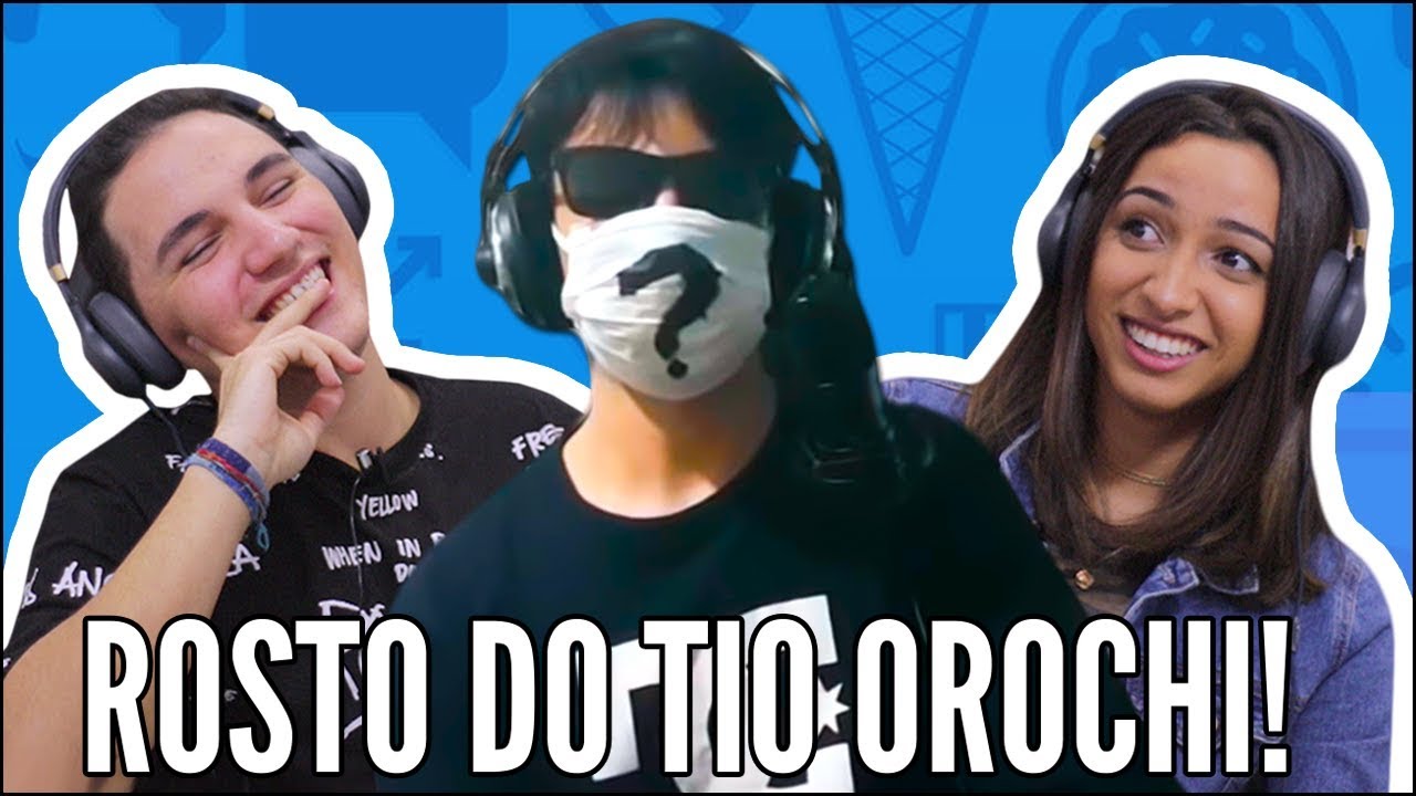 JOVENS REAGEM AO ROSTO DO TIO OROCHI - A GRANDE REVELAÇÃO