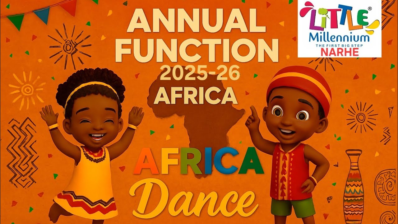 Country (Africa) Dance Preschool Annual function | Little Millennium Preschool Narhe Dhayari Pune