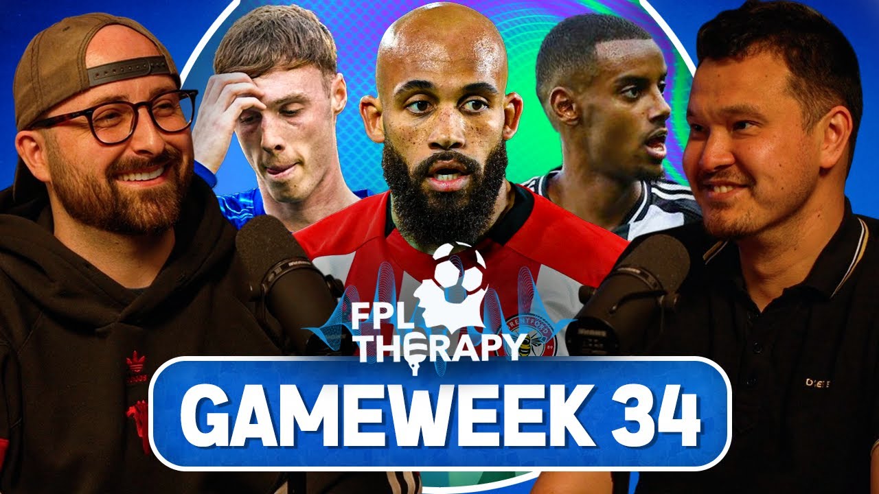 FPL GAMEWEEK 34 WITH @WhoGotTheAssist | Fantasy Premier League | GW34 FPL Therapy S1 E34
