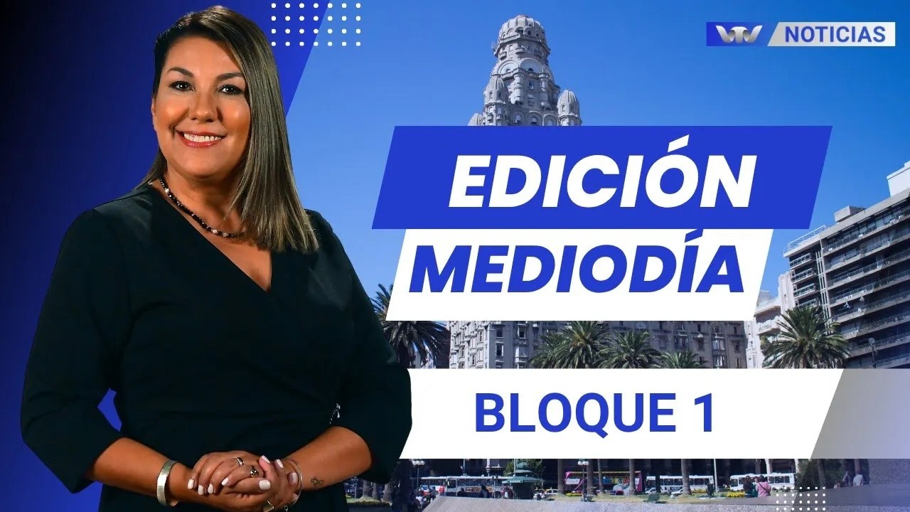 VTV Noticias | Edición Mediodía 11/2: parte 1