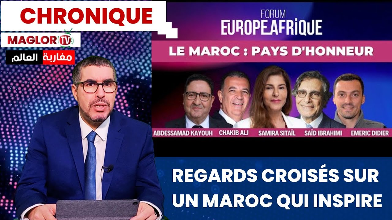 Chronique Mohamed Labzioui : Regards croisés sur un Maroc qui inspire